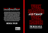 Work Smarter AND Work Harder - Paperback